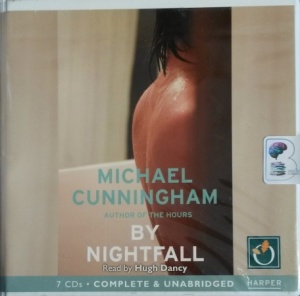 By Nightfall written by Michael Cunningham performed by Hugh Dancy on CD (Unabridged)